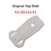 Body Cover Upper Shell for DJI Lito X1 Accessories Body Shell Top Frame for LITO X1 Repair Parts 95%