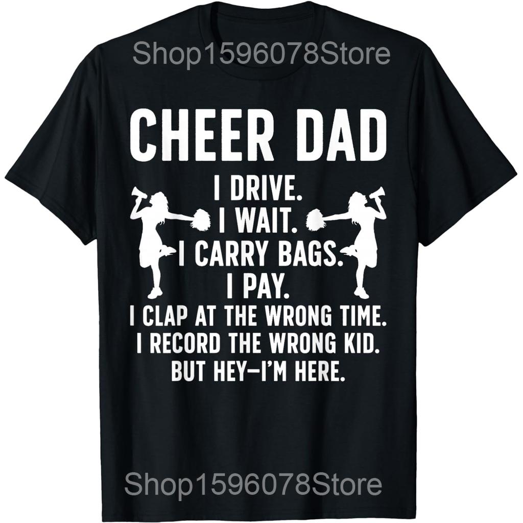 Cheer Dad Cheerleading Dad Of A Cheerleader Father T Shirts Men Humor Streetwear Tee Short Sleeve Unisex Loose Clothing