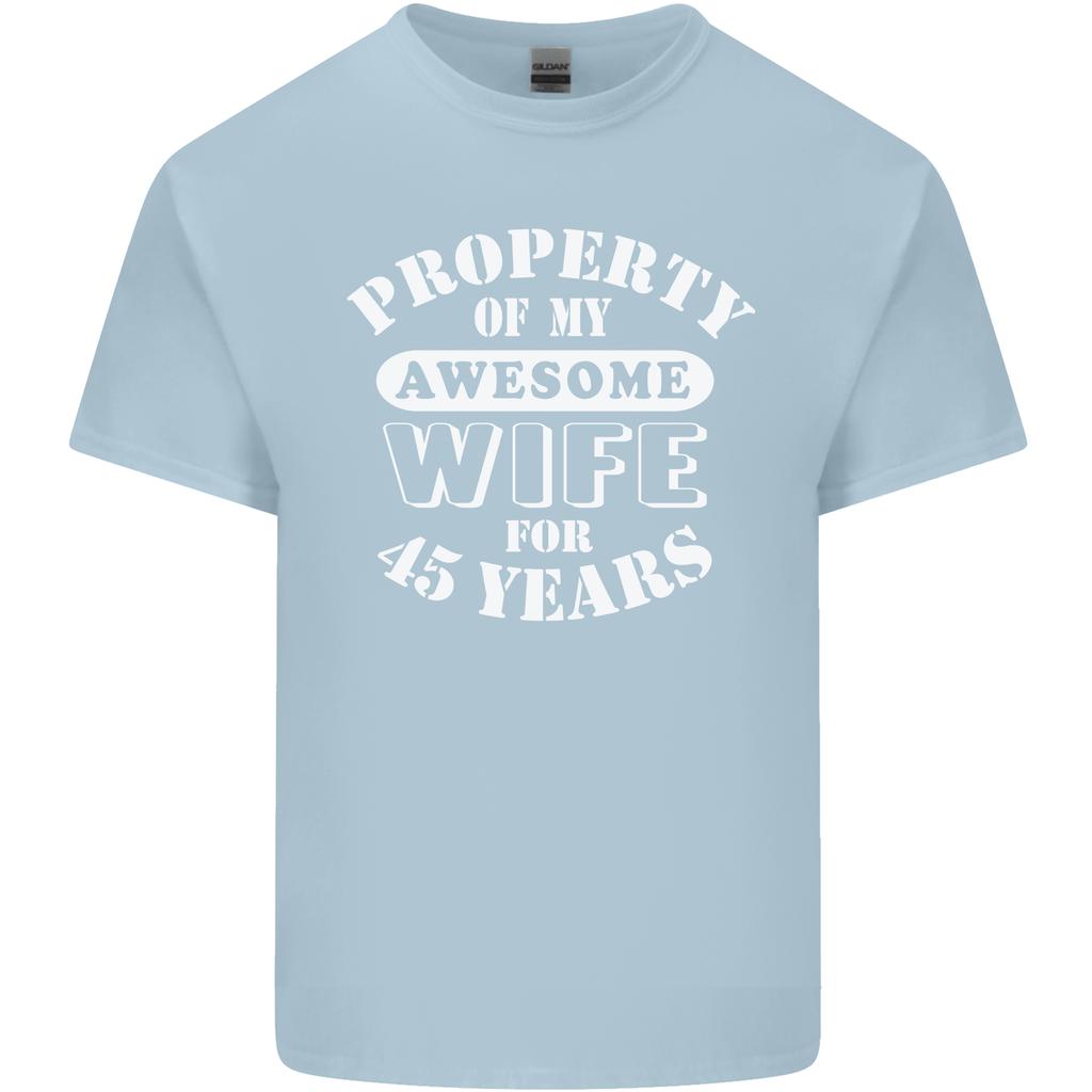 45 Year Wedding Anniversary 45th Funny Wife Unisexs Light Cotton TShirt
