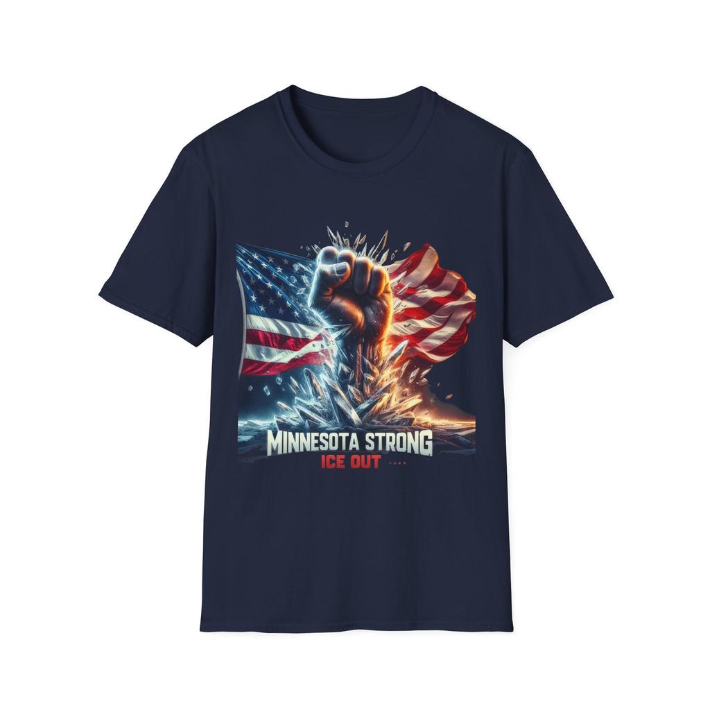 Unisex Soft cotton T-Shirt. Minnesota Strong Ice out