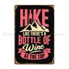 Funny Hiking Girl Design Metal Sign Personalized Kitchen Party Wall Plaque Bar Tin Sign Poster