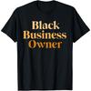 Black Business Owner Shirts For Women Entrepreneur CEO Cotton Men T Shirt S