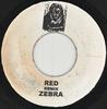 7inch Record ZEBRA  Red Remix NONE Not On Label Jamaica Reggae Ska  Dub Used
