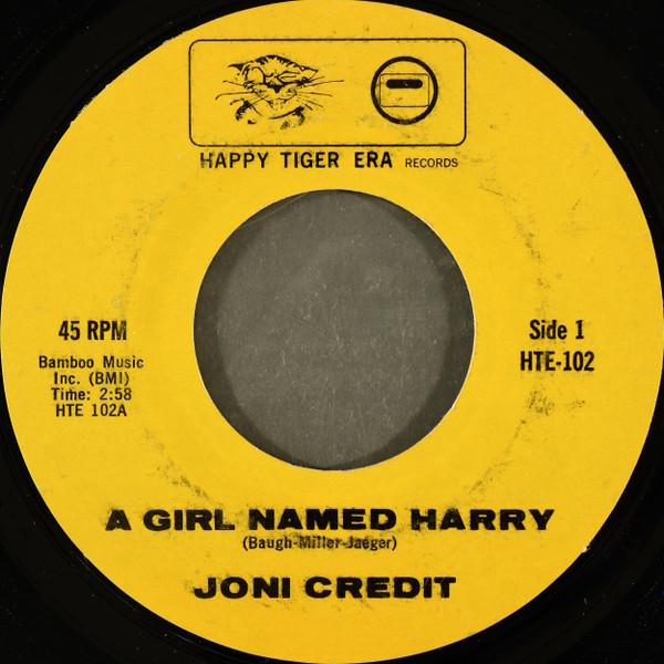 

7inch Record JONI CREDIT - A Girl Named Harry HTE102 Happy Tiger Era 1969 US Pop Used