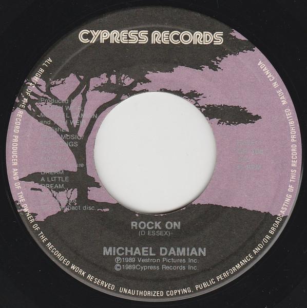 

7inch Record MICHAEL DAMIAN - Rock On CP106 Cypress Records 1989 Canada Rock Used