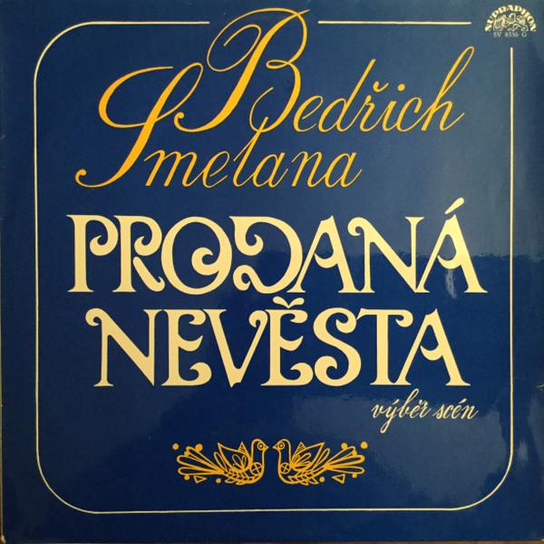 

LP Record BEDICH SMETANA Prodan Nevsta Vybr Scn SV8336 Supraphon 1976 Czechoslov Classical Used