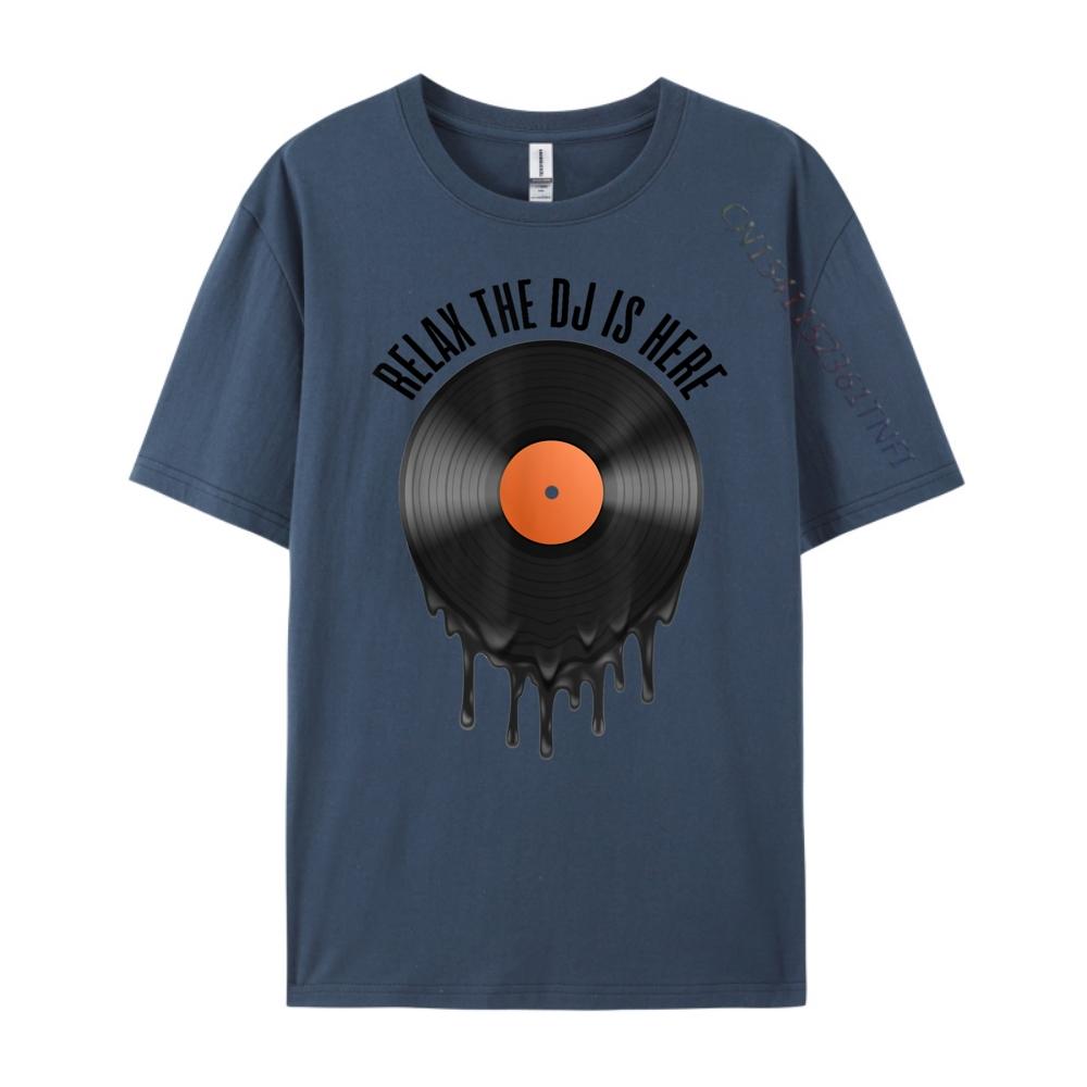 

Relax The Dj Is Here Melting Vinyl Record Plain T Shirts Wholesale Luxury Brand 4XL