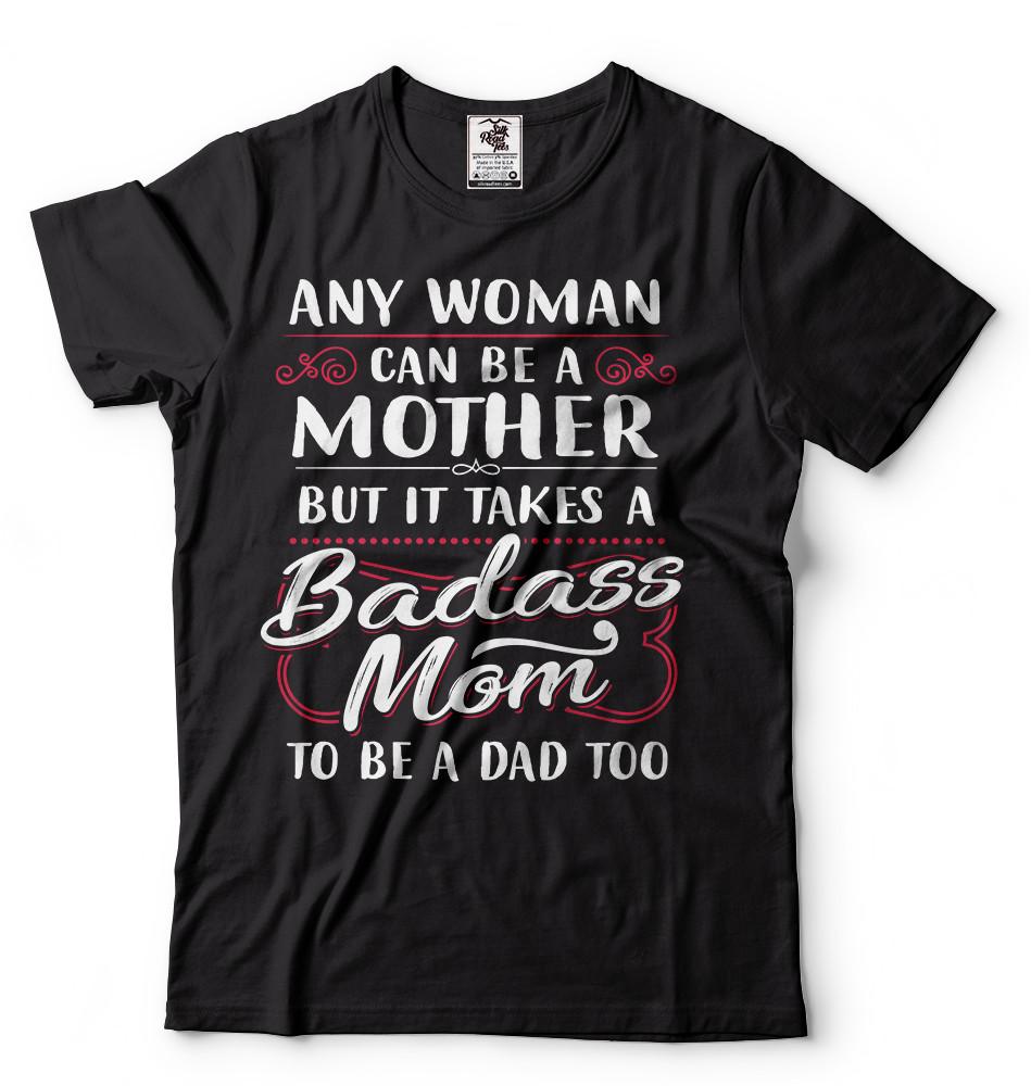 Single Mom Shirt funny father s day gift for mother Single parenthood shirt S