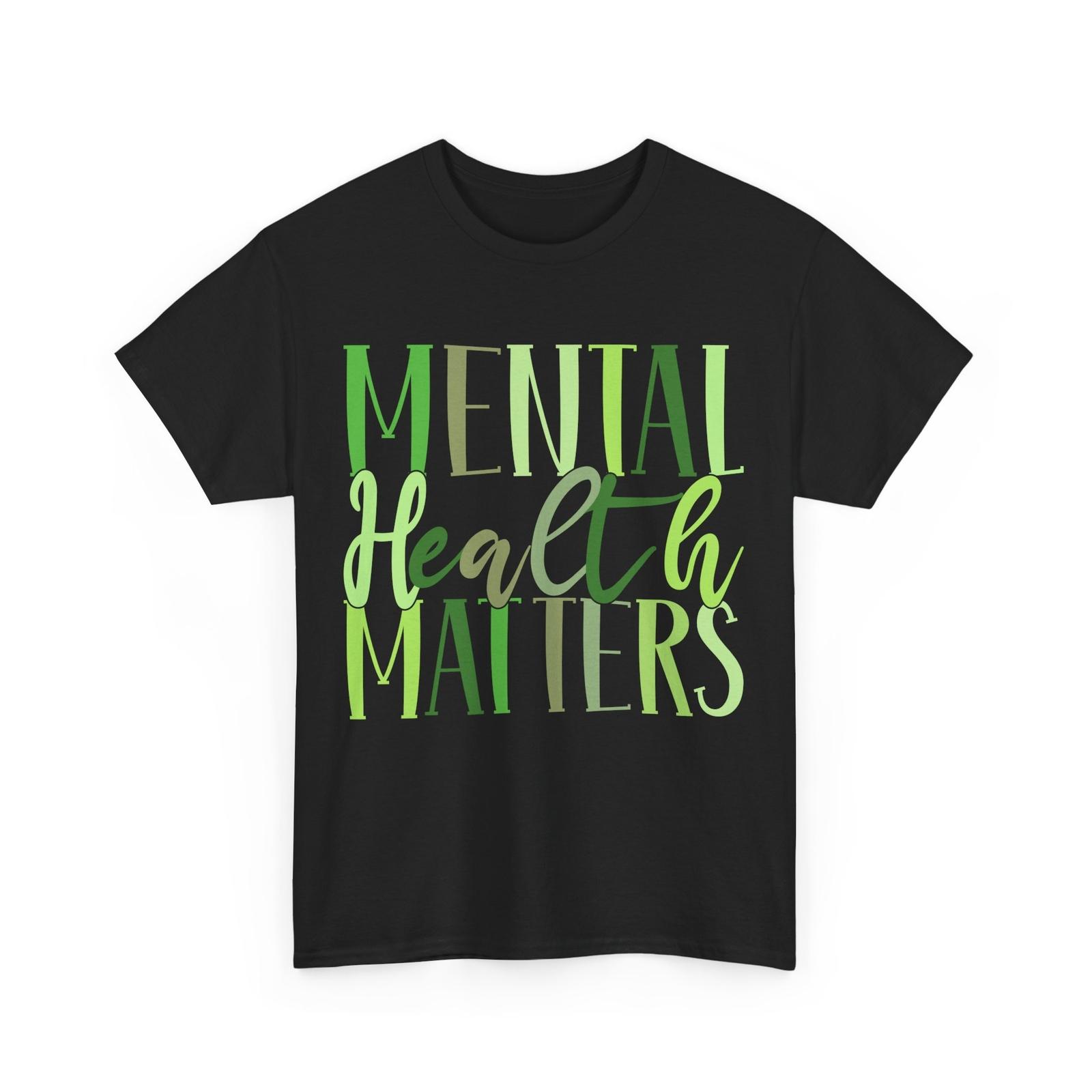 Mental Health Matters Shirt, Mental Health Awareness Support Men T-shirt M