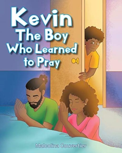Kniha Kevin : The Boy Who Learned To Pray
