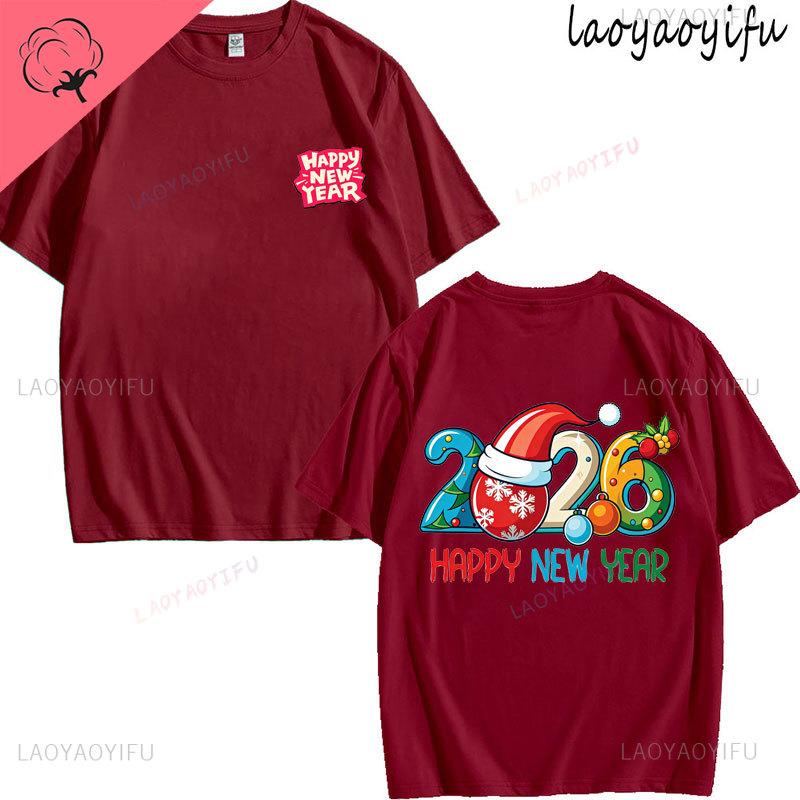

2026 Happy New Year Theme Print Tshirt 100Cotton Mens Womens Fashion Summer Casual Tops Short Sleeve ONeck Breathable Tee 3XL