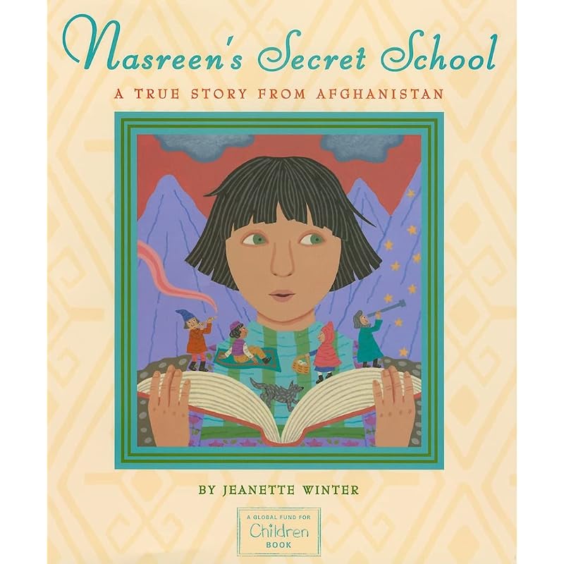 Nasreen' Secret School: A True Story from Afghanistan