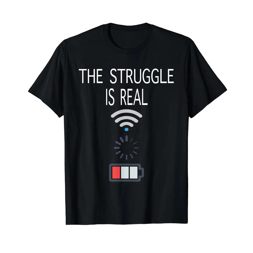 The Struggle is Real T Shirt No Wifi Low Battery Signal vintage Washed Comfortable streetwear Casual Versatile Unisex Stylish