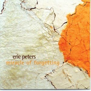 CD ERIC PETERS  Miracle Of Forgetting Japan CountryFolk Used