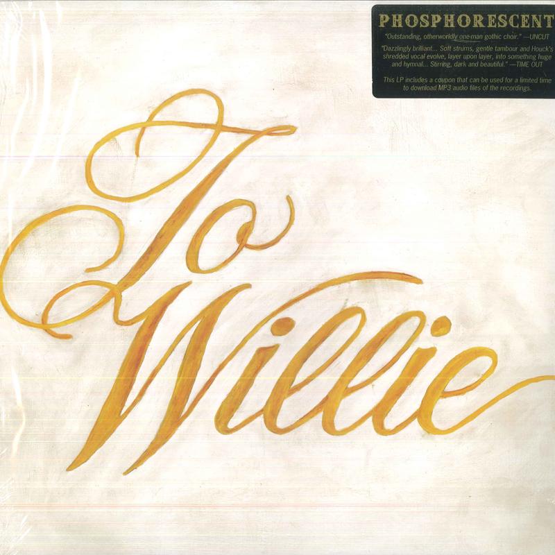 

LP Record PHOSPHORESCENT - To Willie DOC013 Dead Oceans 2009 US Rock