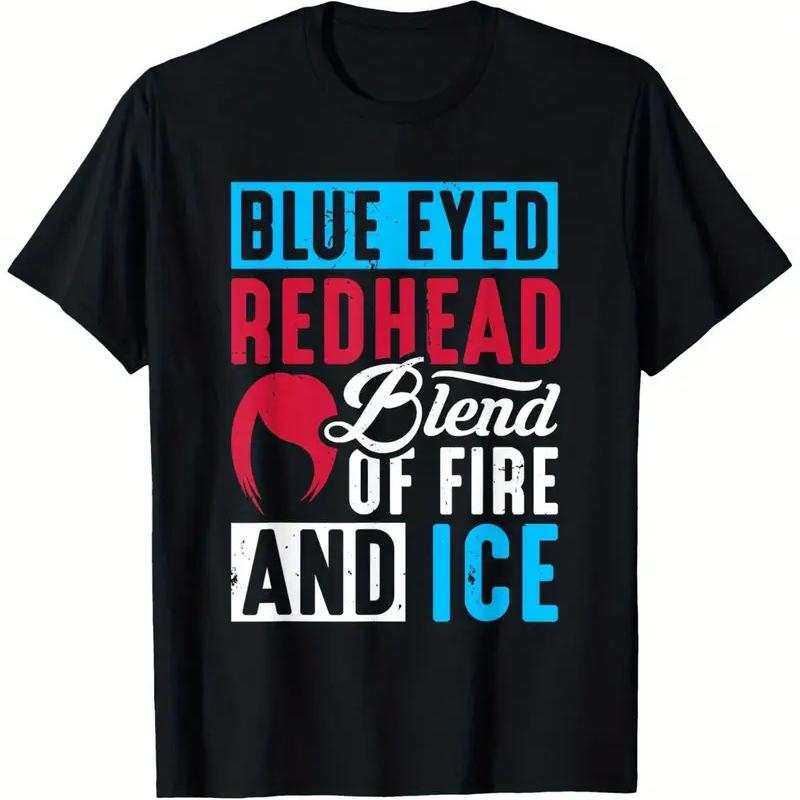 T-shirt Blue Eyed Redhead Blend Red Head Hair Eyes Negro 25 ans o S разноцветный