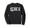 Ski Snowboard Ski Snowboard Rubber Skier Gift Sweatshirt T-Shirt