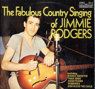 LP Record JIMMIE RODGERS - The Fabulous Country Singing of Jim 2870331 Contour UK Folk Used