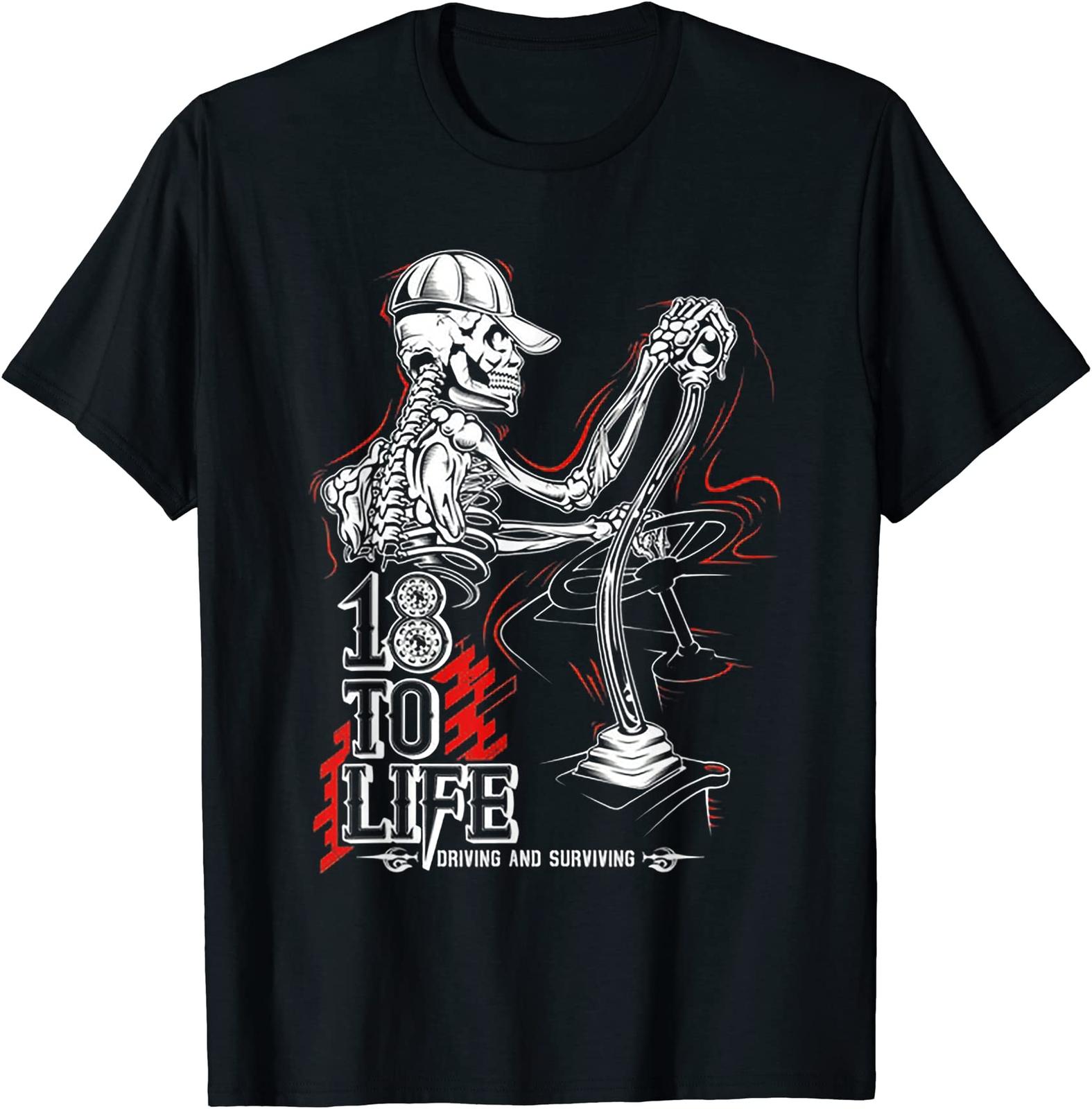18 To Life Driving And Surviving Skeleton Unisex T-Shirt S разноцветный