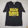 Vintage More Bass Shirt Mens Large Black Graphic Logo Music Y2k 90s Retro Casual Unisex T-Shirt