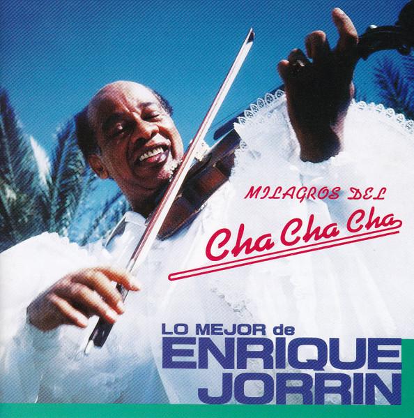 

CD ENRIQUE JORRÍN - Milagros Del Cha Cha Cha TKFCD8 Areito 1990 Japan ObiLatin Used