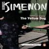 The Yellow Dog by Georges Simenon Paperback Book 9780141393476