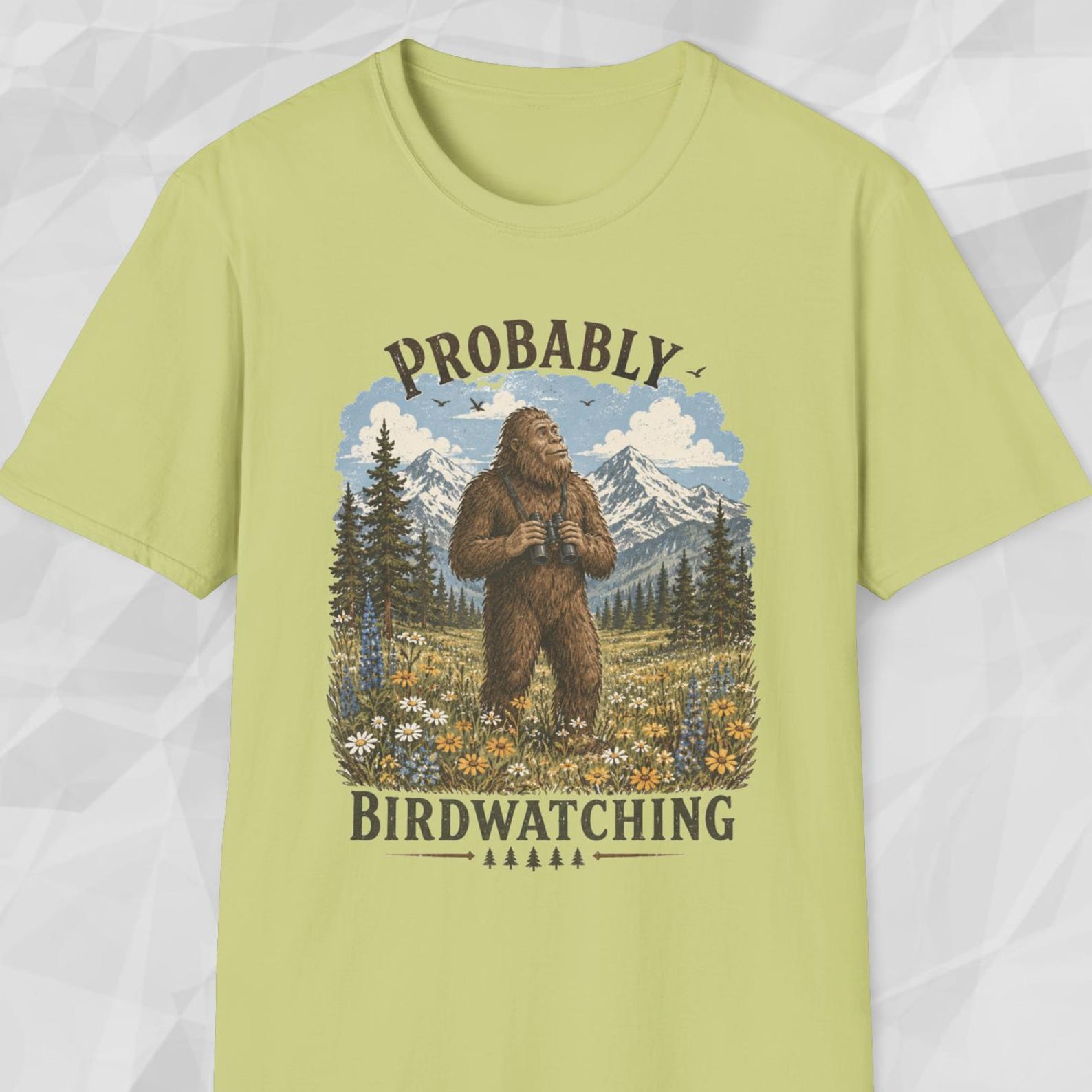 Probably Birdwatching Shirt, Bigfoot Birdwatching Tee, Funny Sasquatch T shirt, Camping Adventure Shirt, National Park Lover Tee 4XL