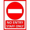 NoEntryStaffOnlyMetalSignWarning No Entry Staff Only Metal Wall Sign 20x15cm - Workplace/Garage Safety Decor
