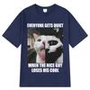 Everyone Gets Quiet When The Nice Guy Loses His Cool Funny Cat Meme Tshirt men women hip-hop retro T-shirt cotton loose T-shirts