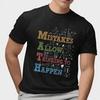Mistake Allow Thinking To Happen Shirt Teacher Student Gift Tee Casual Unisex To