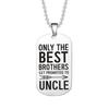 Family Love: Promoted to Uncle Stainless Steel Keychain