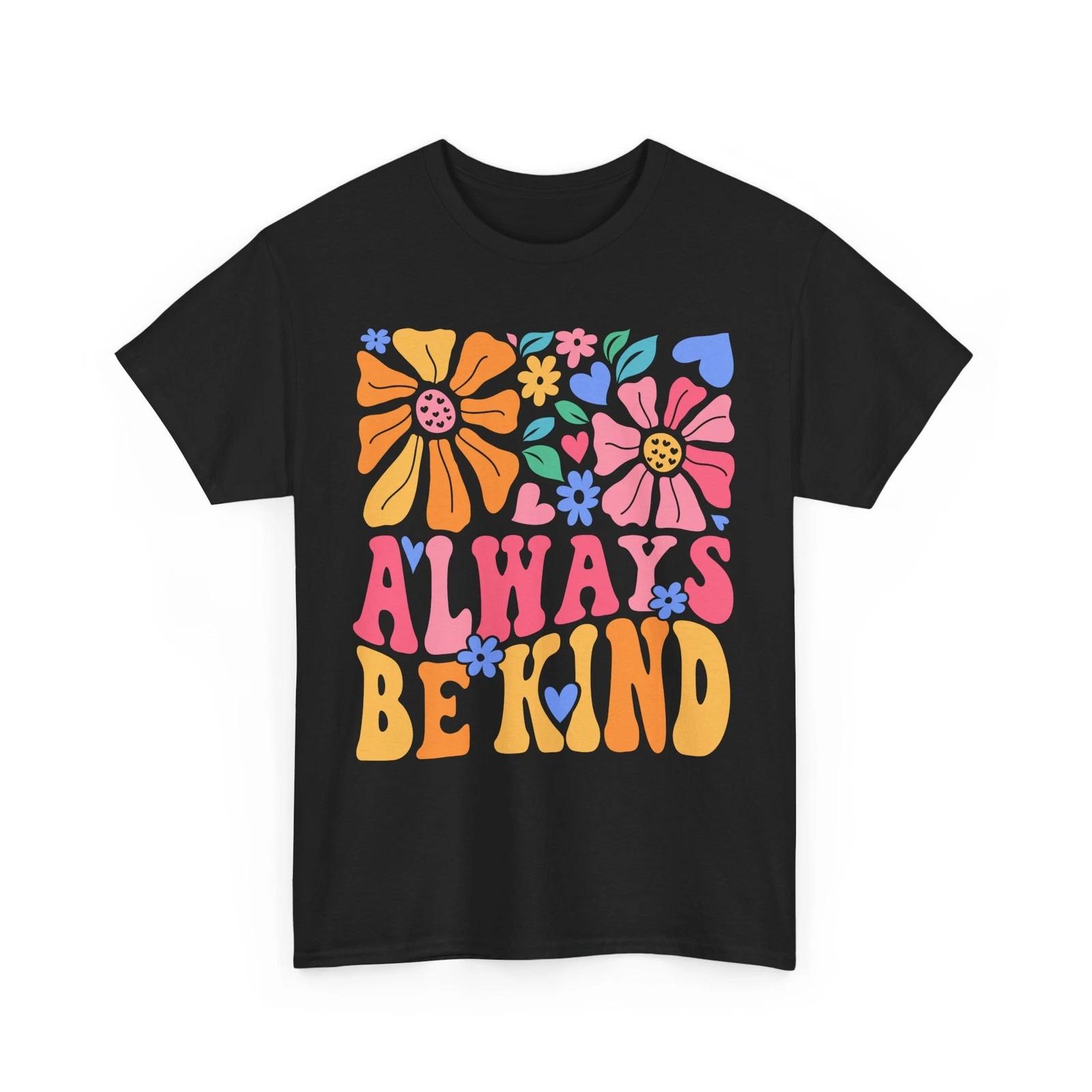 

ALWAYS BE KIND T-Shirt - Cute Floral Tee for Soft & Feminine Looks S