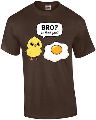 Bro Bist Du Das Hühnchen & Ei T-Shirt