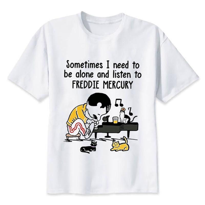 Divertente A volte ho bisogno di stare solo e ascoltare Freddie Mercury Magliette alla moda da donna e da uomo Prodotti personalizzati