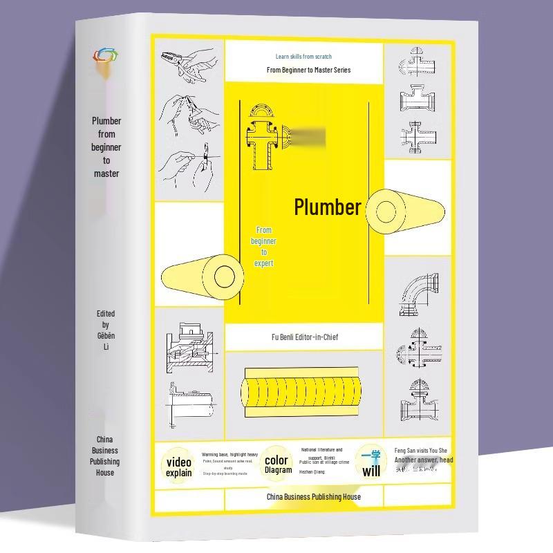 Plumbing Mastery: Full-Color Illustrated Beginner s Guide to Home Renovation & Pipe Installation