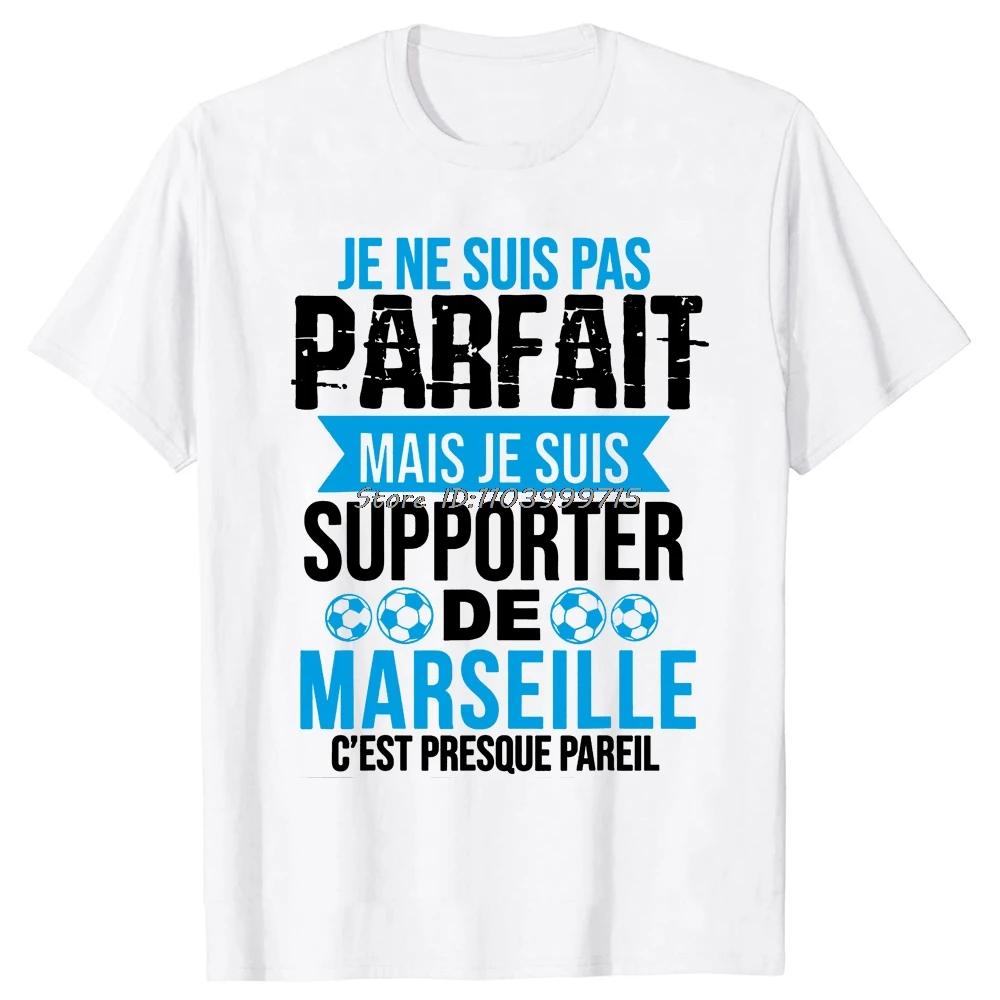 

Summer Style De Marseille Je Ne Suis Pas Parfait Mais T Shirt Short Sleeve Birthday Gifts Tshirt Men Streetwear Tshirt 4XL