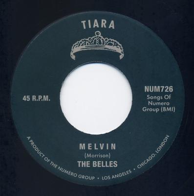 7inch Record BELLES - Melvin / Come Back NUM726 Tiara 2023 US Rock