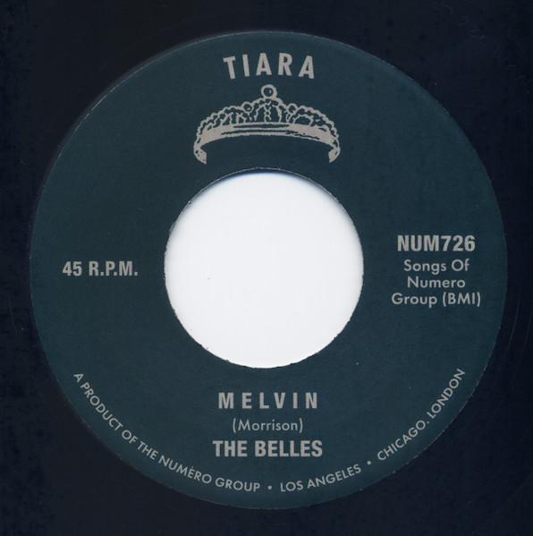 

7inch Record BELLES - Melvin / Come Back NUM726 Tiara 2023 US Rock