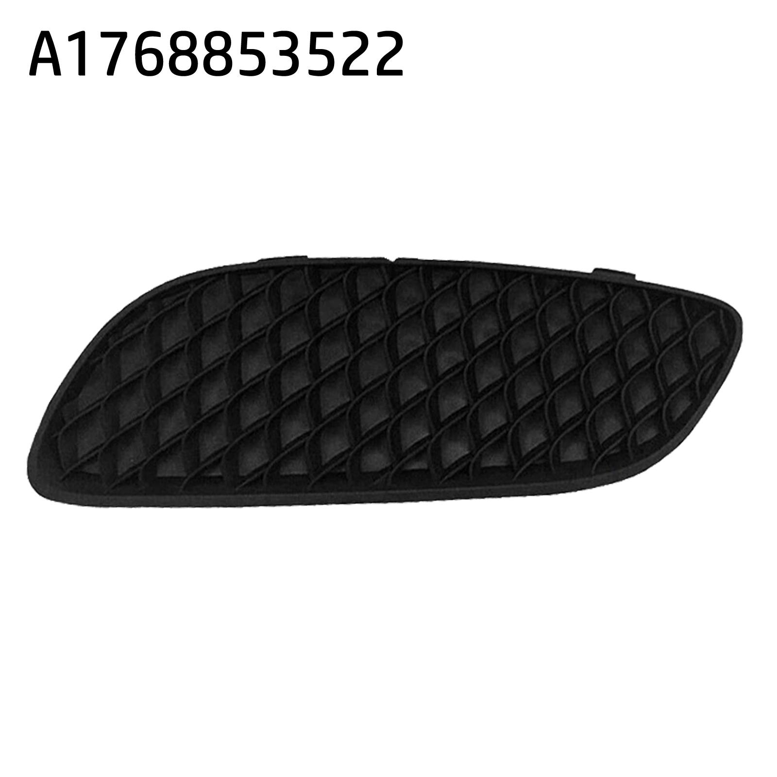 

Front Left Fog Lamp Grille Cover A1768853522, Replacement For Mercedes W176 A-Class 2013-2018 Bumper Insert China Mainland