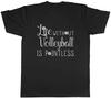 Life Without Volleyball Is Pointless Mens Unisex T-Shirt Tee