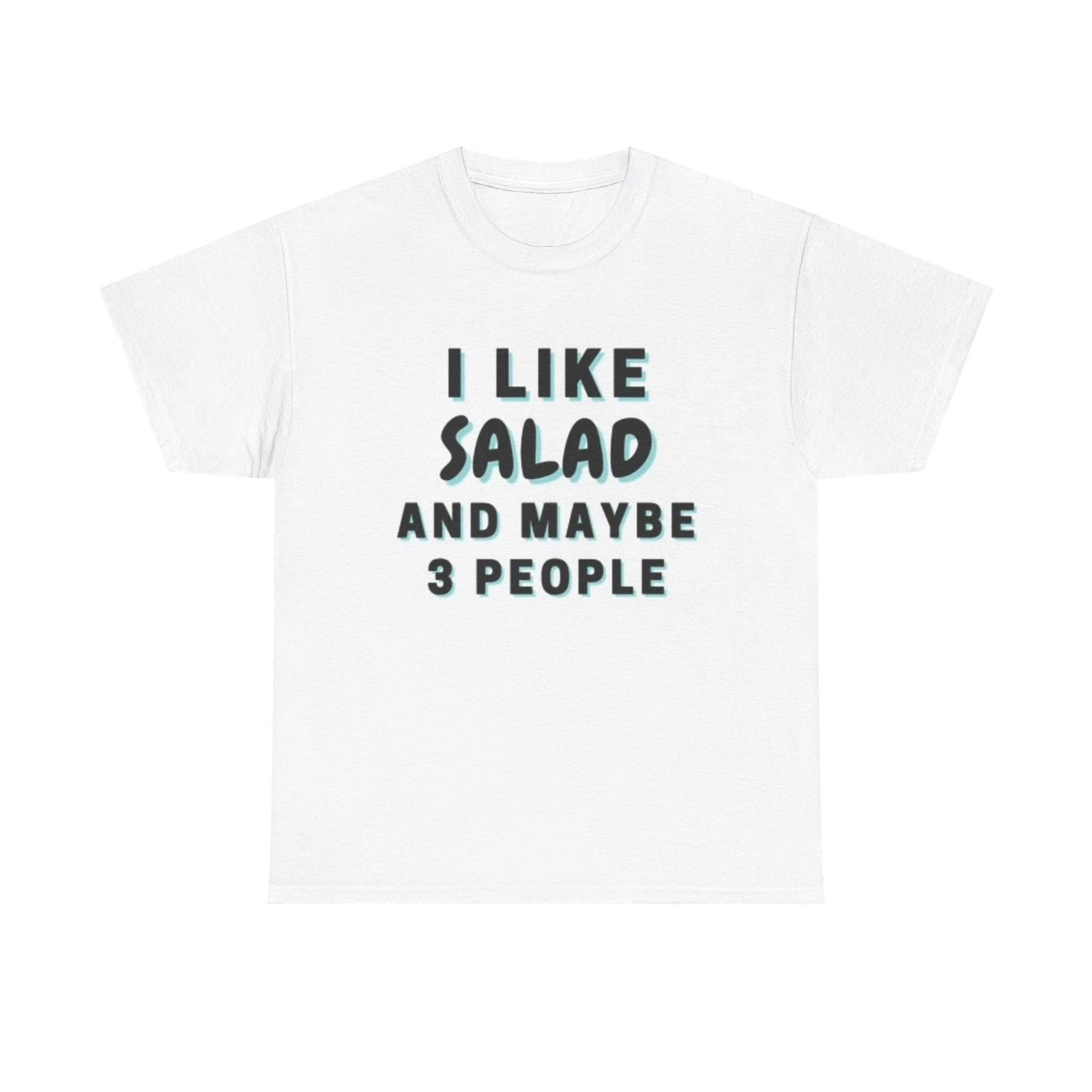 Men s and Women s T-shirts I Like Salad Graphic M