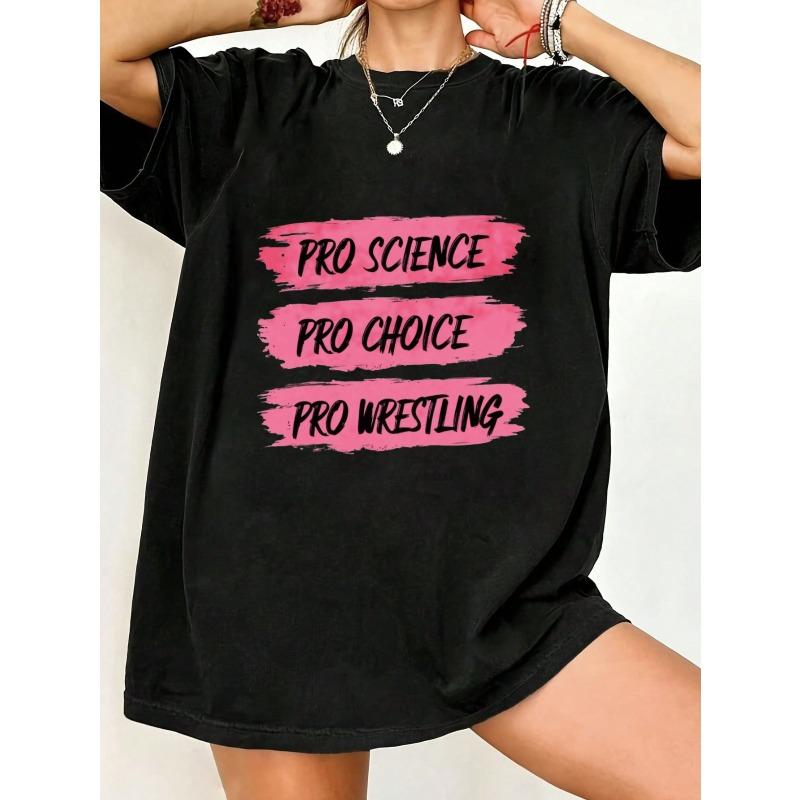 Camiseta Oversized Preta Pro Ciência Pro Escolha Pro Wrestling Estampada Roupa Casual Para Mulheres