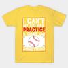 Unisex Fashion TShirt I Cant My Kid Has Practice A Game Or Something Print TShirt Plus Size S-5XL T-Shirt 100%Cotton Tops O Neck Short Sleeve Tees