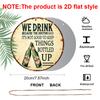 2D Flat, 1pc Vintage Beer Humor Metal Sign "We Drink Because The Doctor Said It's Not Good to Keep Things Bottled Up" - Durable Round Aluminum Wall