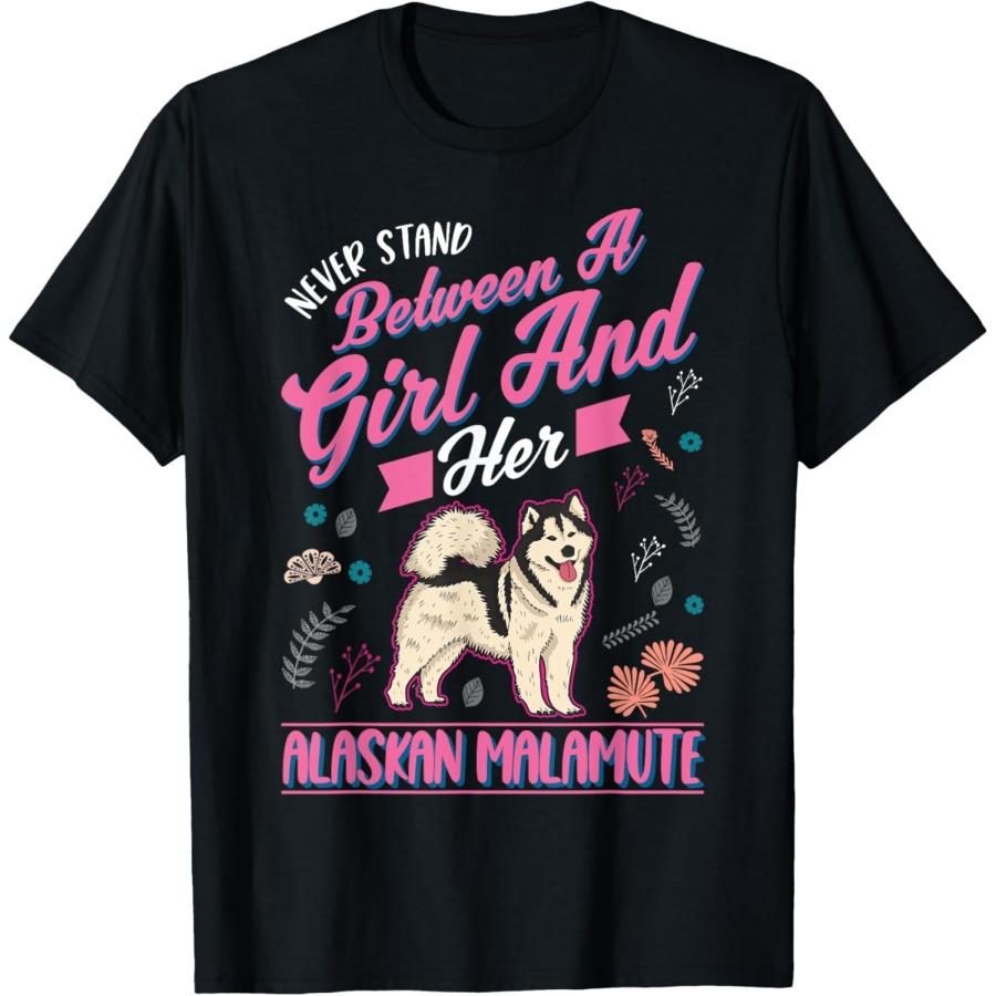 Never stand between a Girl and her Alaskan Malamute T-Shirt(1) XXXXXL чёрный