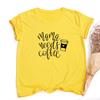 Mama Needs Coffee Print Women Tee Mom Life Casual Female T Shirt Gift For Mother S