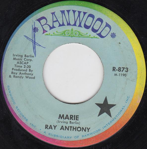

7inch Record RAY ANTHONY - Marie / If I Didn t Care R873 Ranwood 1970 US Pop Used