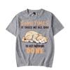 Sometimes It Takes Me All Day Graphic T Shirts Funny Cat Tshirts Oversize T-shirt Fashion Harajuku T-shirts Men Brand T-shirt
