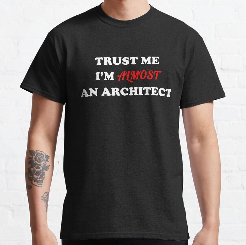 Funny Men T-Shirt I'm An Architect 100% Cotton Electrical Mechanical Computer Geek summer T Shirt for men Clothing Plus Size