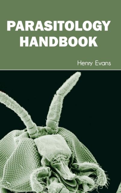 The Parasitology Handbook Book